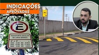 Indicações- Instalar placas de estacionamento de ônibus escolares e redutores de velocidade