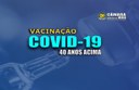 Secretaria de Saúde inicia vacinação contra Covid-19 para pessoas de 40 anos acima